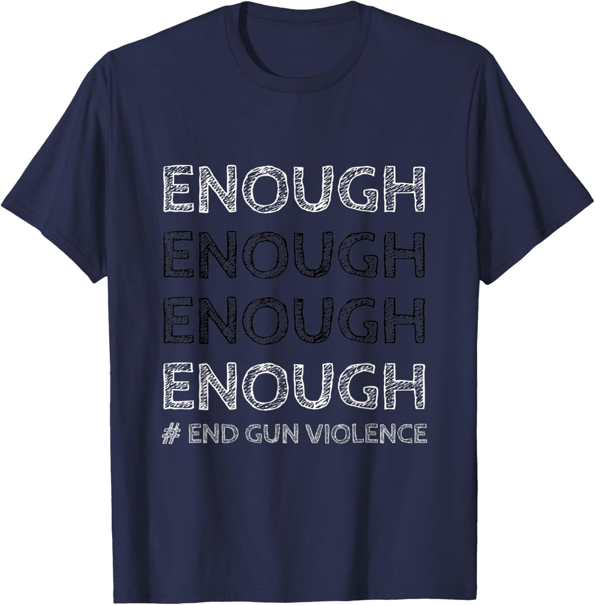 Enough End Gun Violence Awareness Day Apparel Everyday Wear