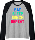 Eat Sleep Bench Repeat Gym Workout Raglan Baseball Tee T Shirt Clean Design