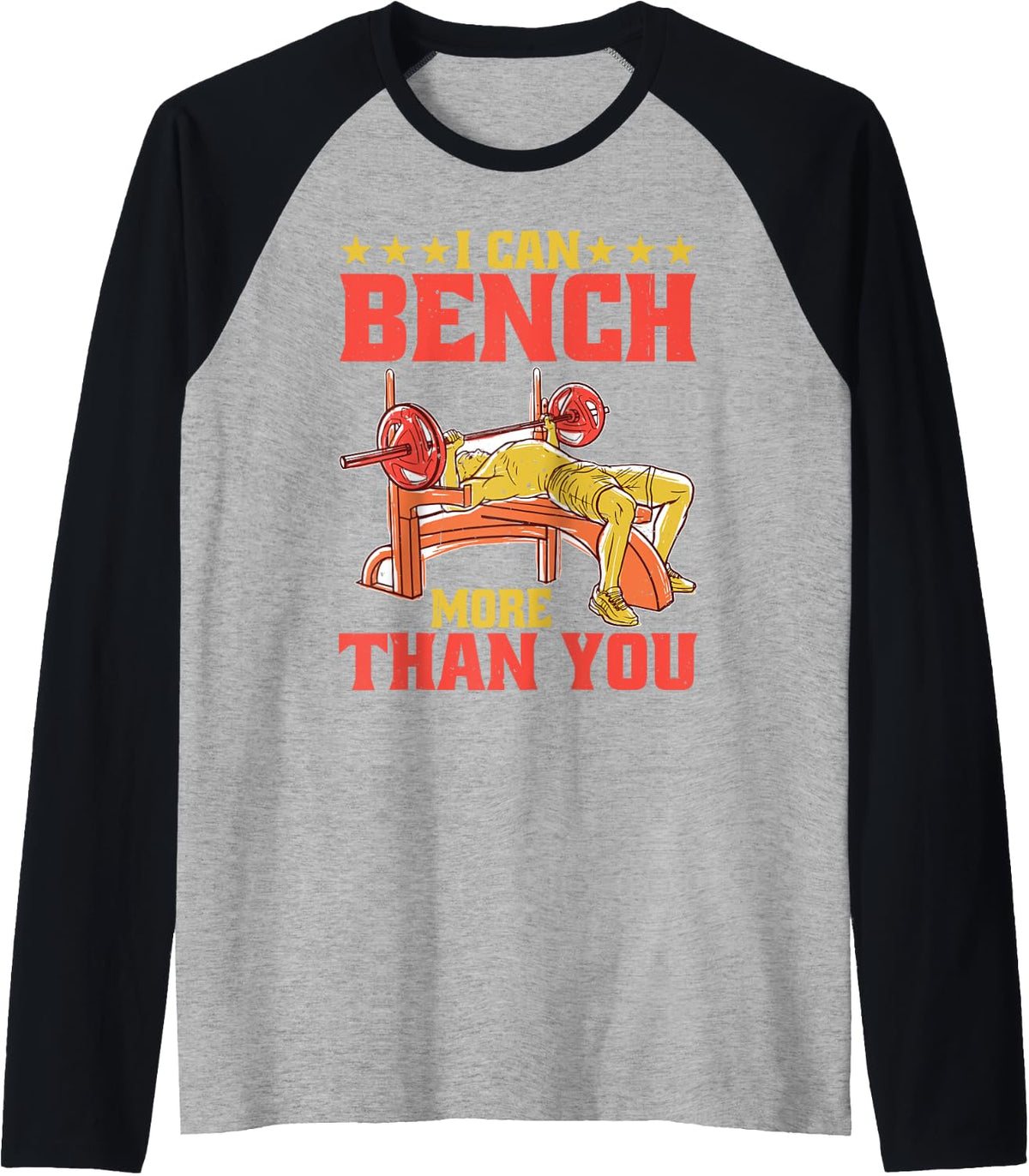 I Can Bench More Than You Raglan Baseball Tee T Shirt Everyday Wear