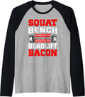 Squat Bench Deadlift Bacon Pork Pig Meat Lover Powerlifter Raglan Baseball Tee T Shirt Everyday Wear