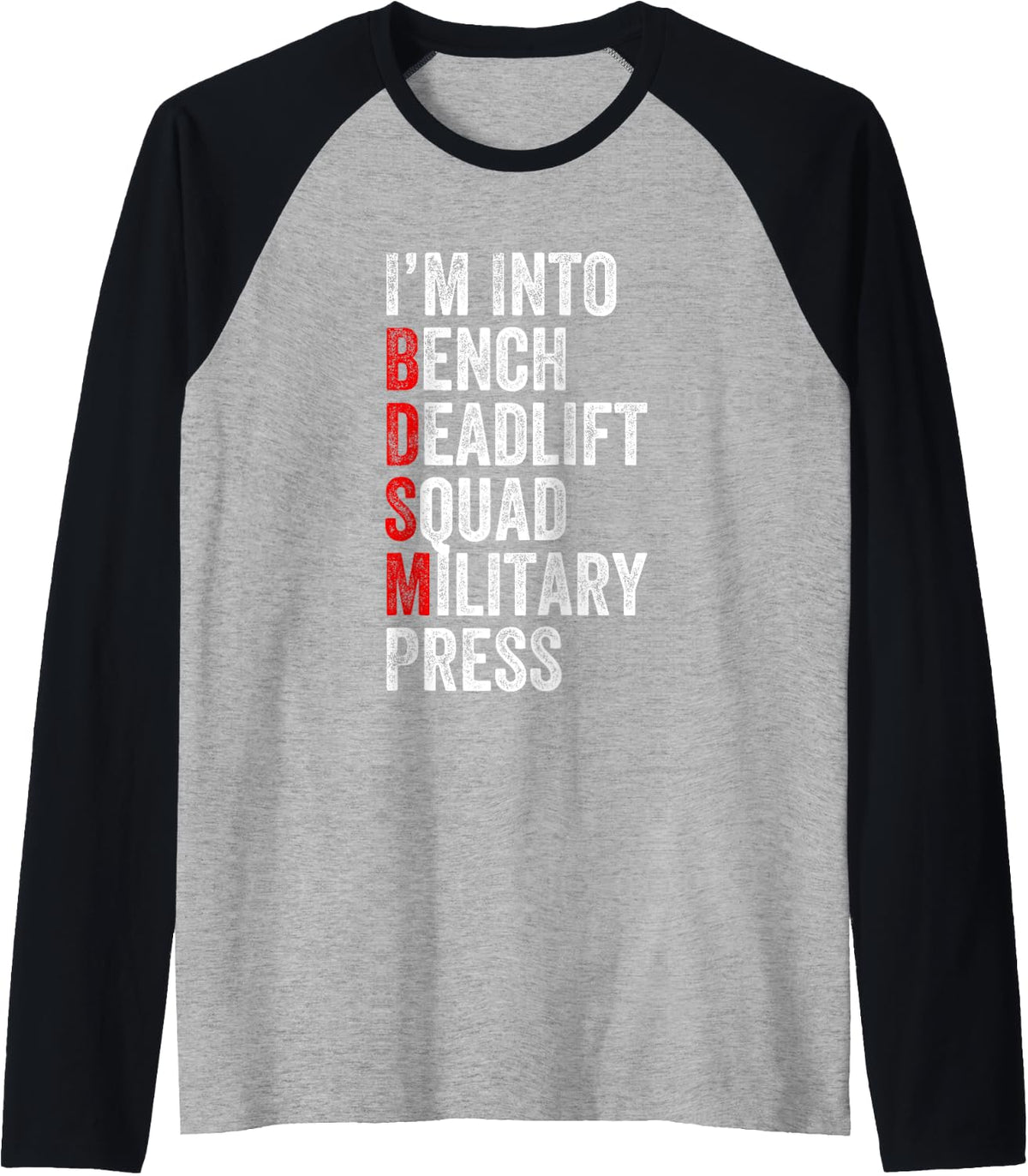 I U2019m Into Bench Deadlift Squad Military Press Gym Bodybuilder Raglan Baseball Tee T Shirt US Trend