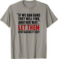 Ban Guns T Shirt For Gun Reform T Shirt Everyday Wear