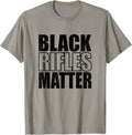 Black Rifles Matter 2nd Amendment Gun Rights Apparel Gift Ready 2