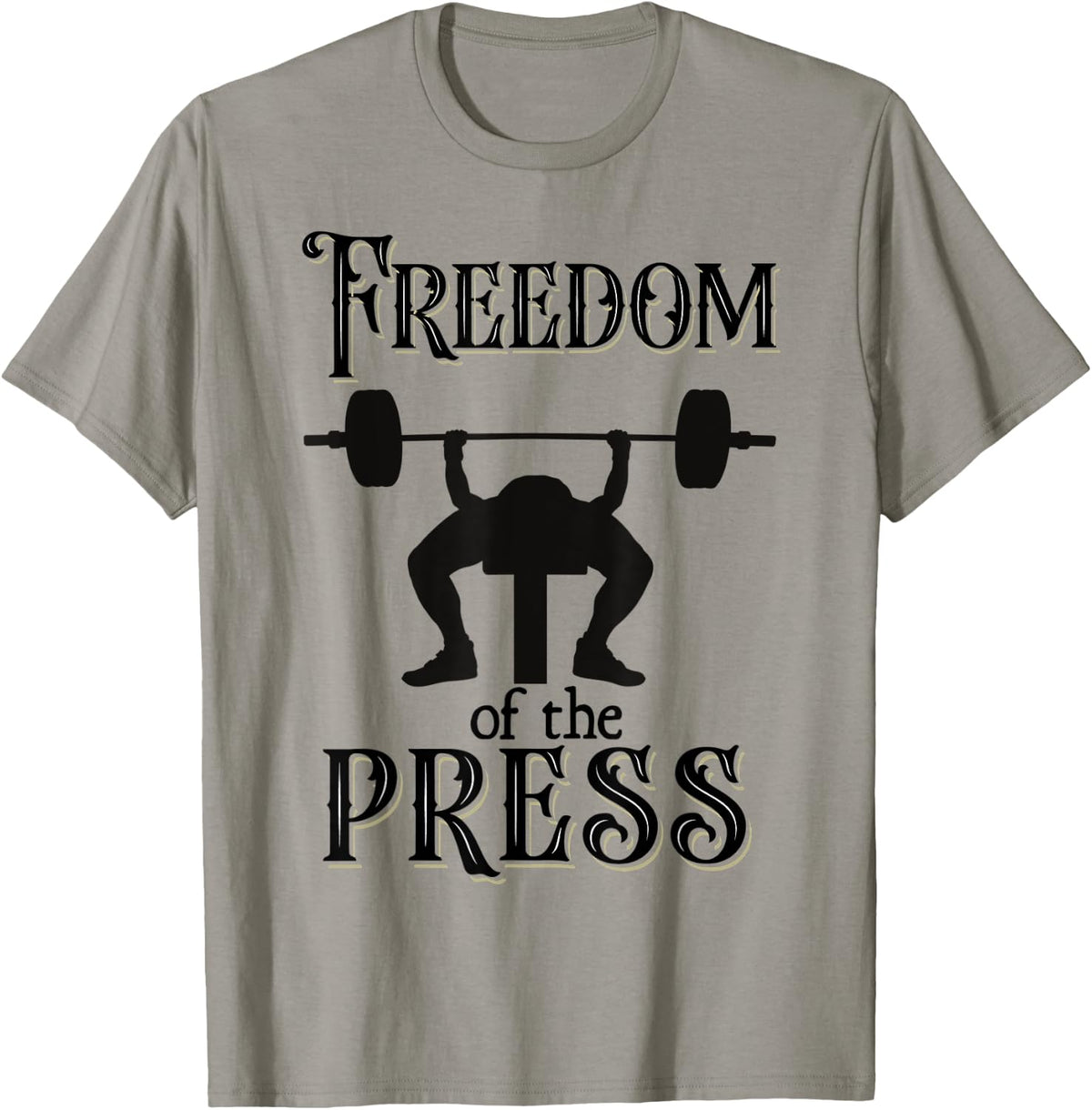 Freedom Of Press Weight Lifting Pun Humor Men Bench Apparel US Trend