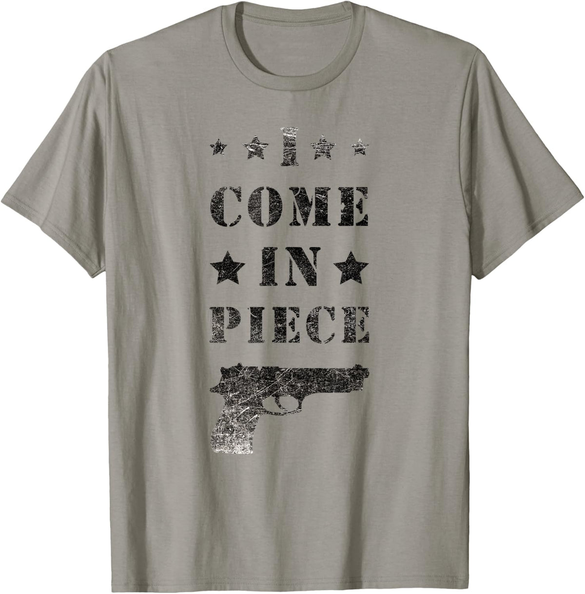 Gun Funny Sarcastic Pun Quote I Come In Piece For Owner Apparel Clean Design