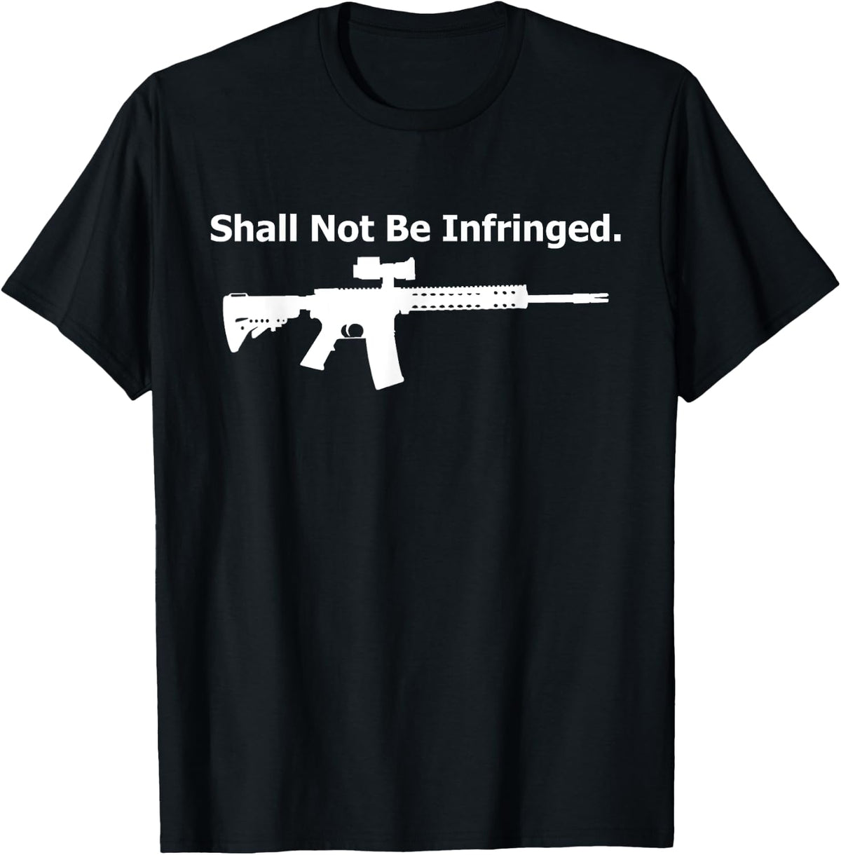 Shall Not Be Infringed Rifle Usa Second Amendment Pro Gun 2a Apparel Clean Design