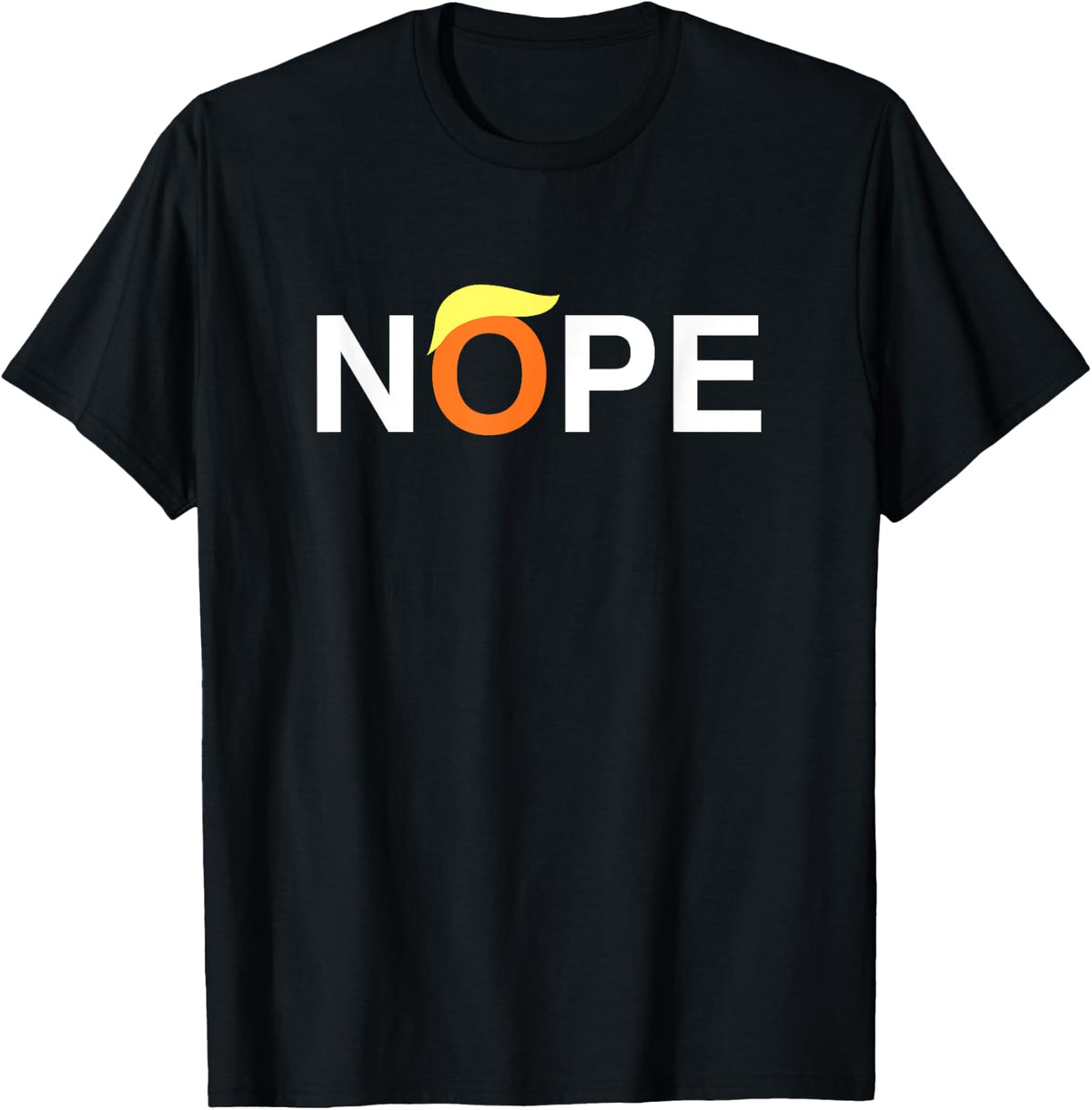 Nope Funny Anti-Trump