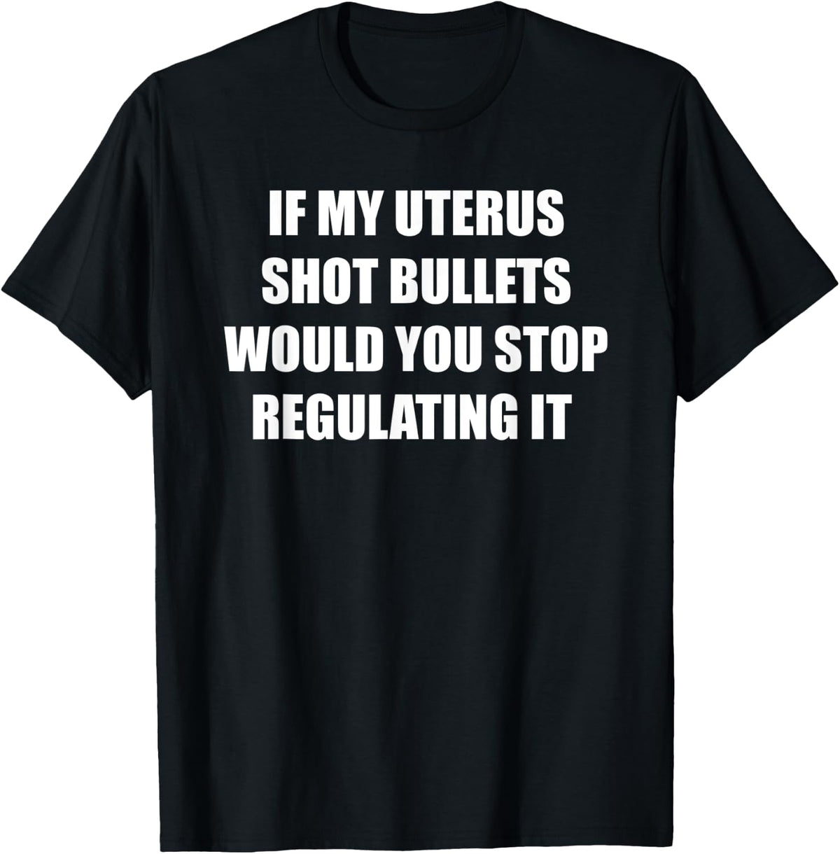 If My Uterus Shot Bullets Abortion Rights Gun Control Apparel Minimal Style