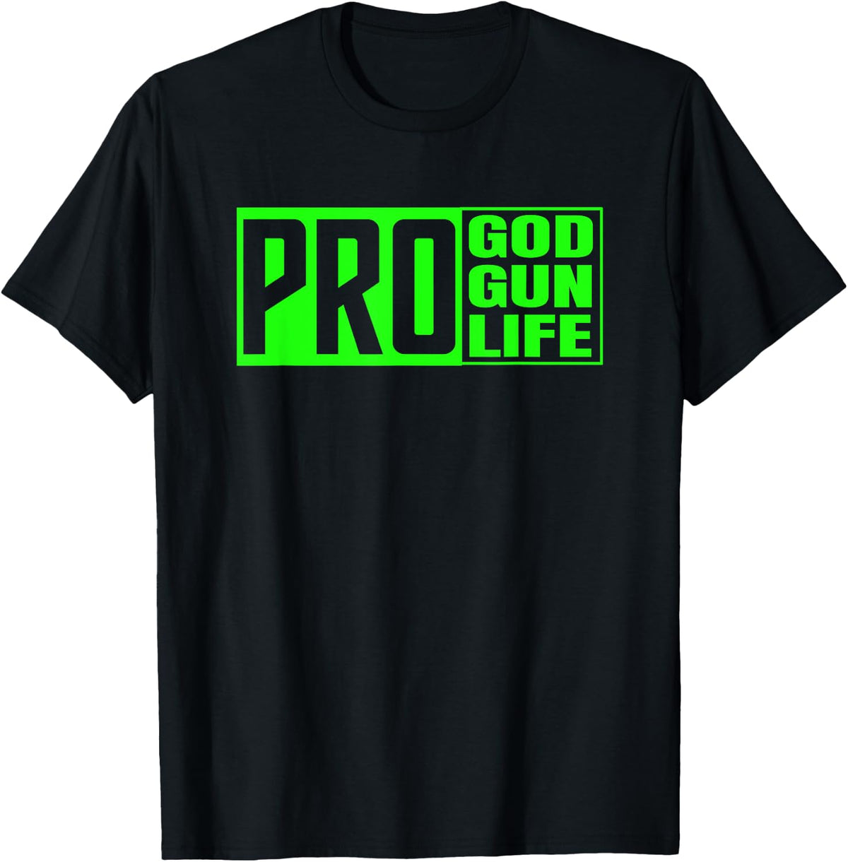 Pro God Gun And Life Apparel Gift Ready