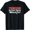 National School Walkout Boycott Tshirt Anti Gun Pro T Shirt Clean Design