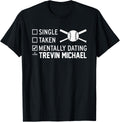 Mentally Dating Trevin Michael Prospect Baseball Fan Gear