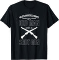 Never Underestimate An Old Man With Shot Gun Squirrel Apparel Clean Design