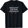 Squat Dead Bench Top Apparel Clean Design