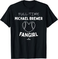 Full-time Fangirl Michael Brewer Prospect Baseball Fan Gear
