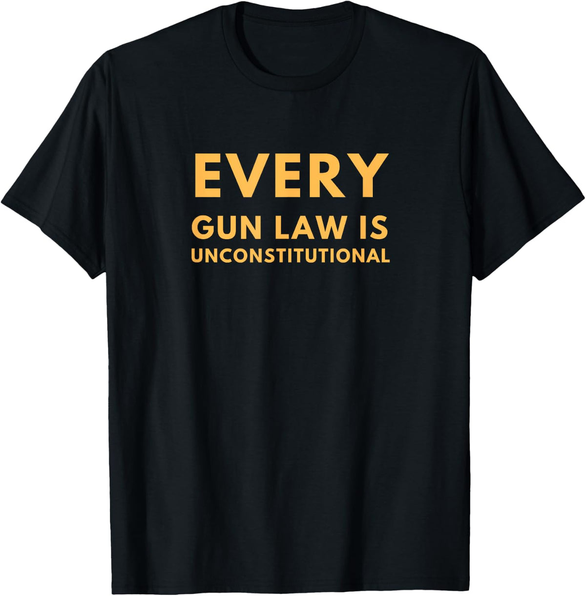 Every Gun Law Is Unconstitutional Libertarian Apparel Clean Design