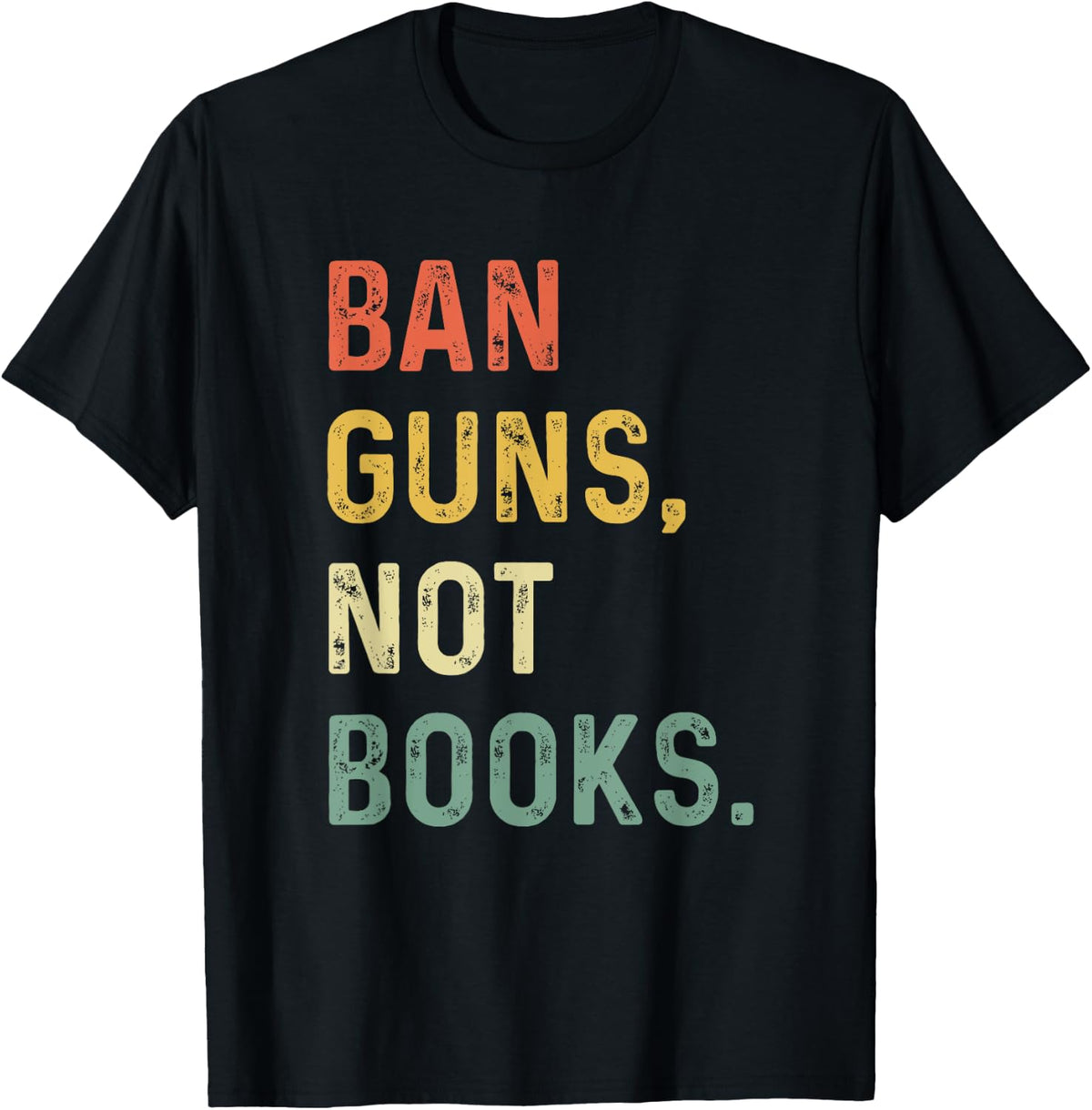 Ban Guns Not Books Retro Read Banned Lover Apparel Clean Design 2