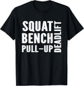 Squat Bench Deadlift Pull Up Fitness Powerlifter Apparel Minimal Style