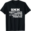 9mm Cause Throwing Rocks Is So Primitive Funny Gun Apparel Premium Print