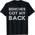 Benches Got My Back Funny Workout Gym Weight Lifting Apparel US Trend 2