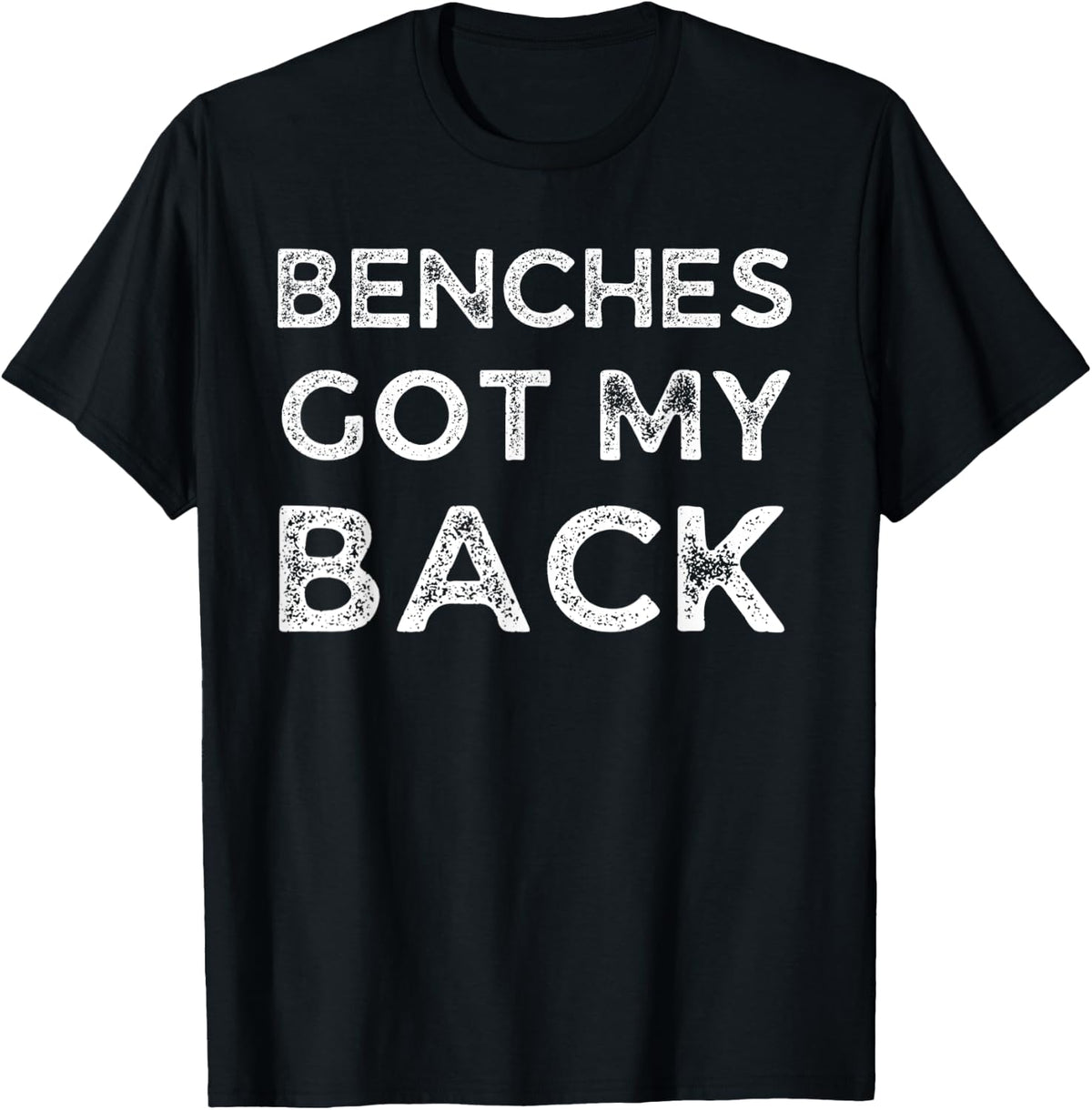 Benches Got My Back Funny Workout Gym Weight Lifting Apparel US Trend 2