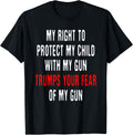 2nd Right To Protect Trumps You Fear Gun Second Amendment Apparel Gift Ready 2