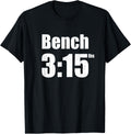 Bench Press 315 Lbs Gym Shirt 326