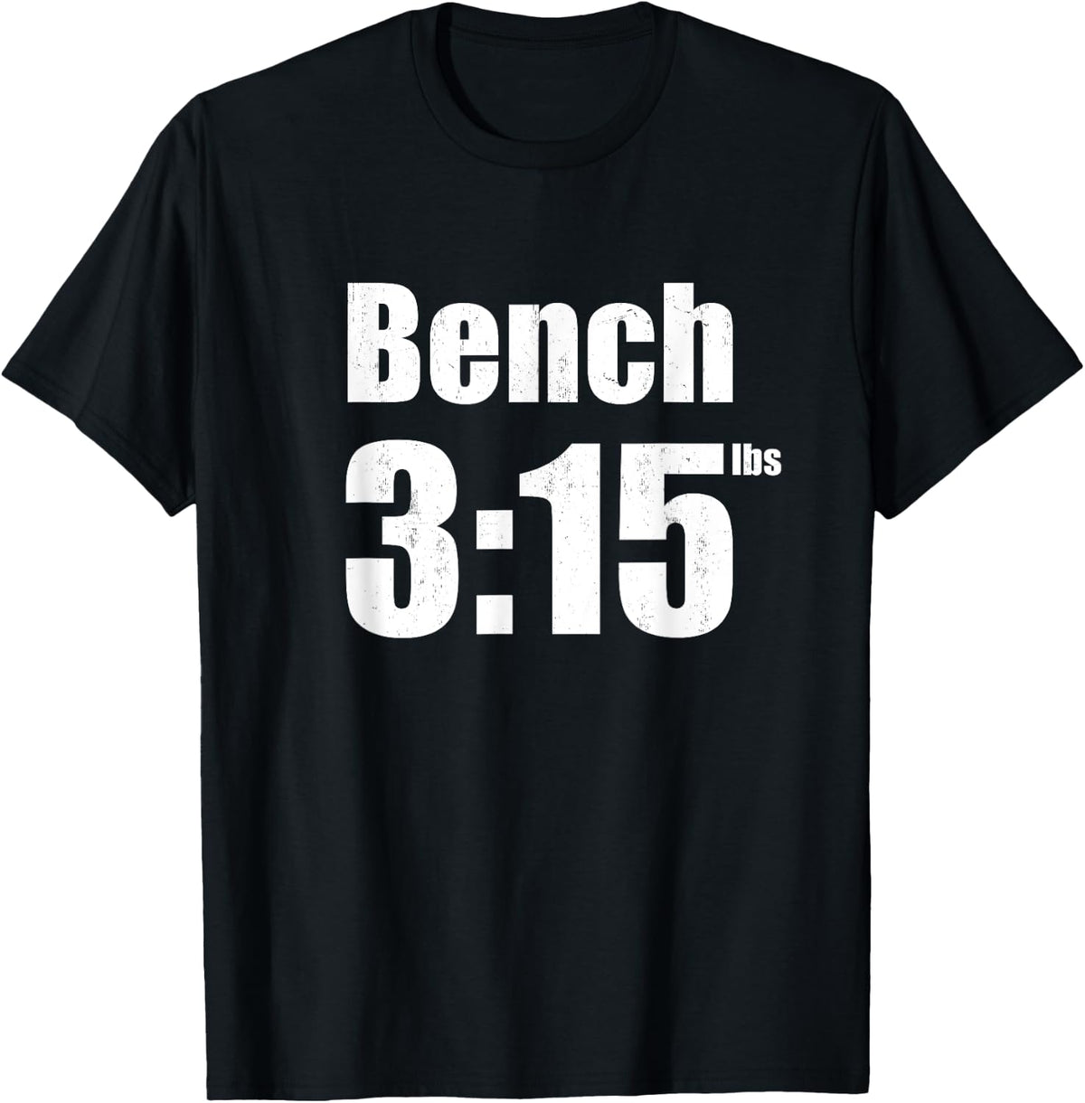 Bench Press 315 Lbs Gym Shirt 326