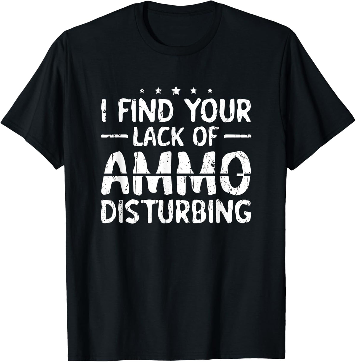 I Find Your Lack Of Ammo Disturbing Gun Owner Apparel Minimal Style