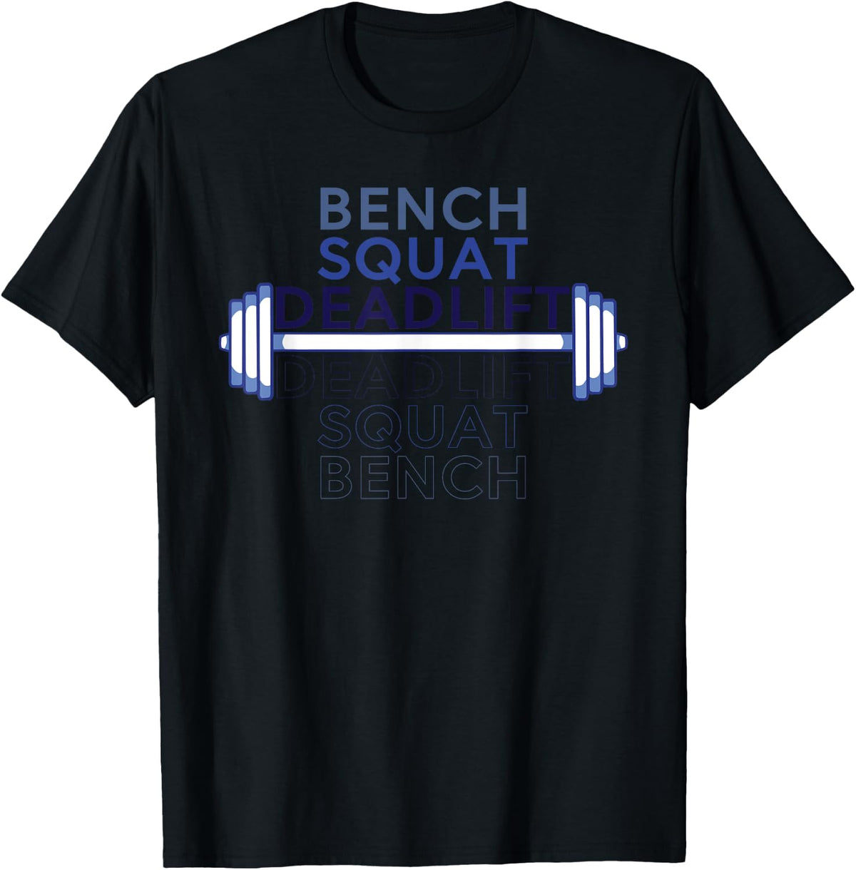 Bench Squat Deadlift Workout Fitness Weightlifting Hustle Apparel US Trend