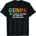 Gunpa Like A Normal Grandpa But More Fun And Owns Guns Apparel Gift Ready 15