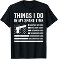 Things I Do In My Spare Time Funny Gun Lover Owner Flag Apparel Premium Print