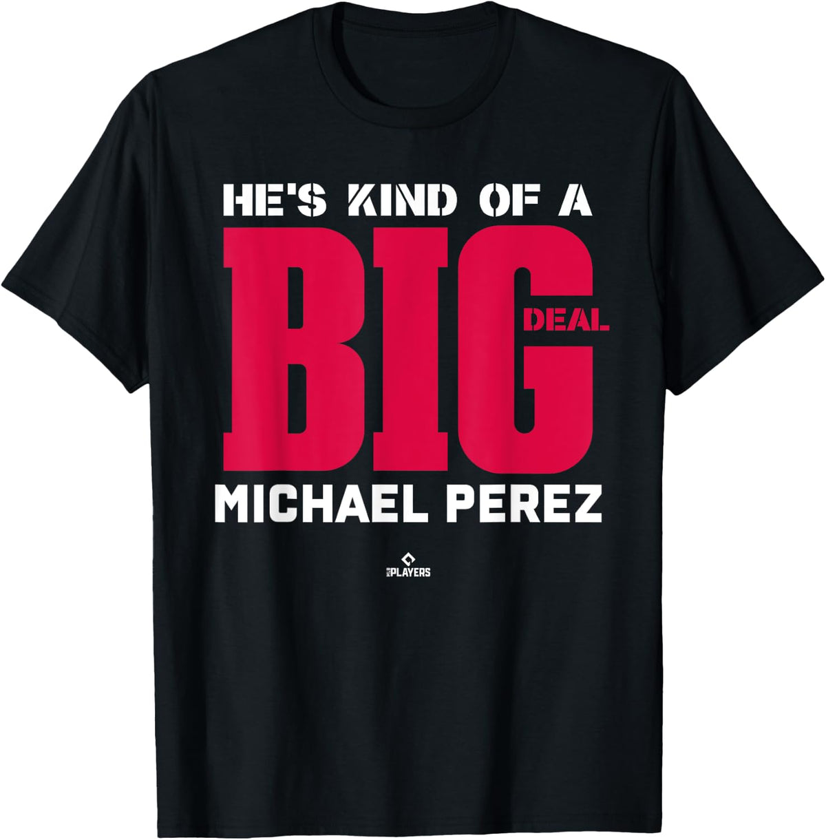 Big Deal Michael Perez Prospect Baseball Fan Gear