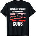 I Love One Woman Several Guns T Shirt Husband Wife 2a Gun T Shirt Premium Print 4
