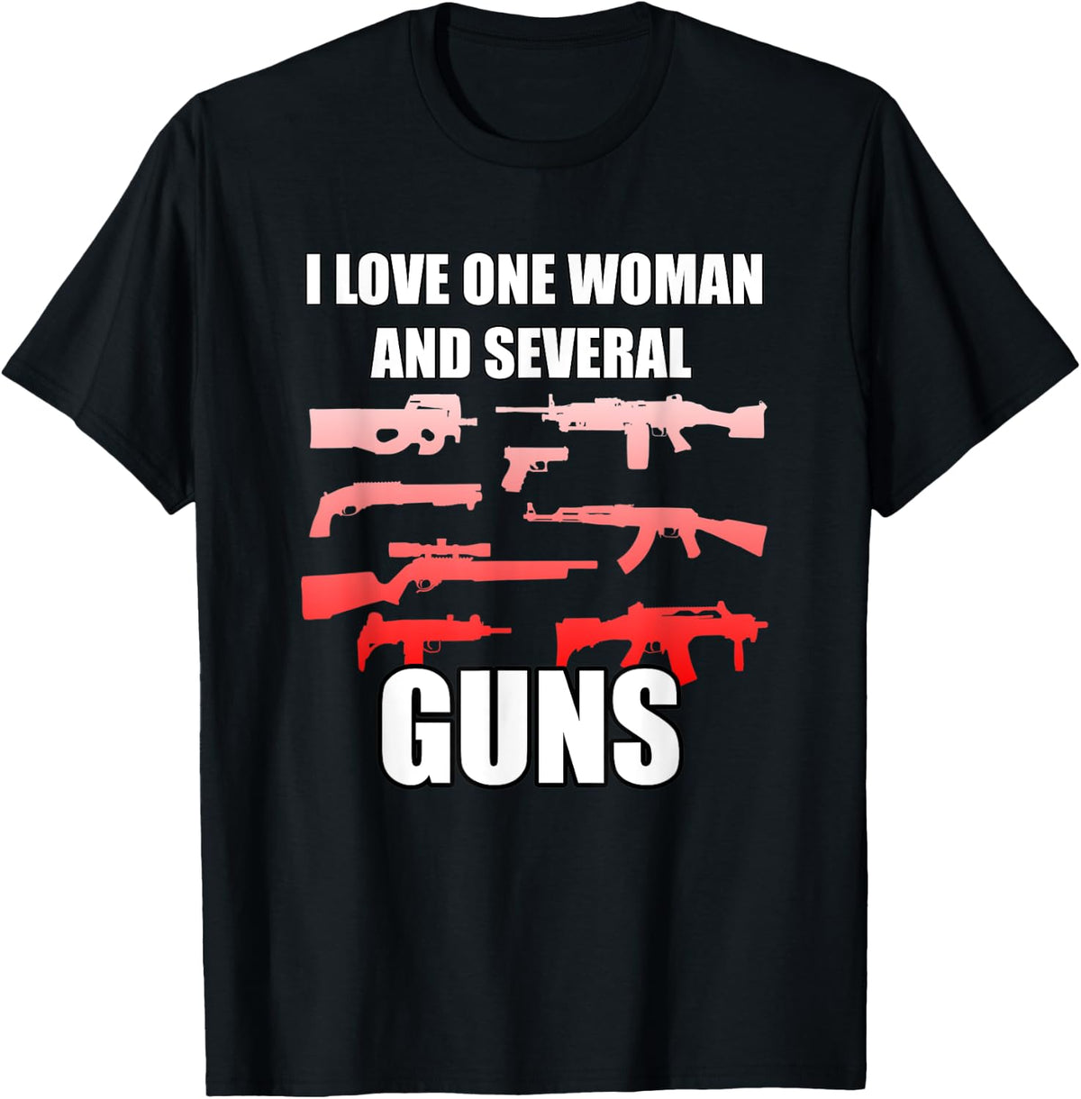 I Love One Woman Several Guns T Shirt Husband Wife 2a Gun T Shirt Premium Print 4