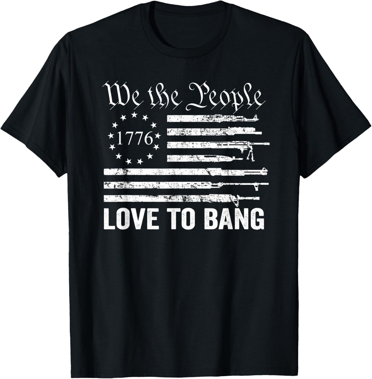 We The People Love To Bang 2nd Amendment Funny Gun Owner Apparel Minimal Style