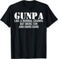 Gunpa Like A Normal Grandpa But More Fun And Owns Guns Apparel Everyday Wear 3