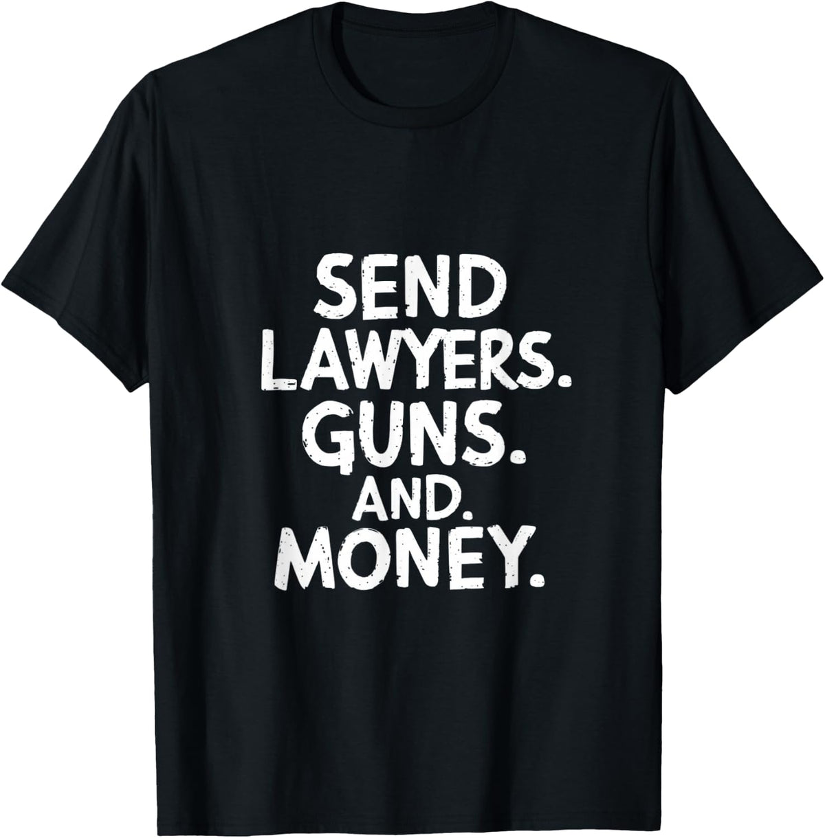 Funny Send Lawyers Guns And Money Mafia Leader Apparel Premium Print 2