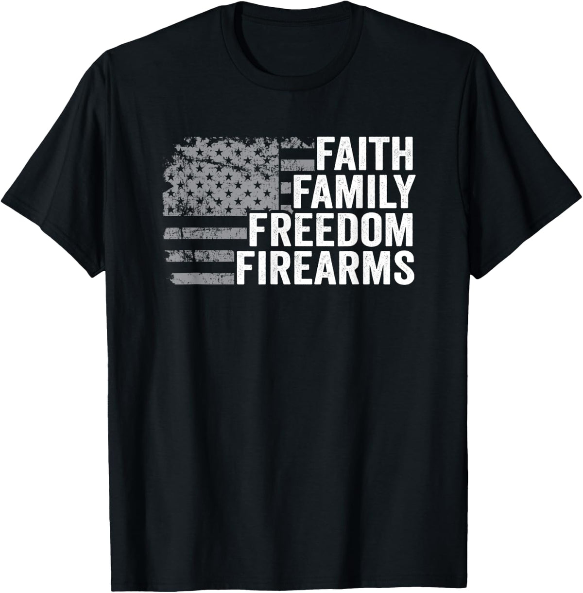 Faith Family Freedom Firearms Usa Christian Pro God Guns Apparel Everyday Wear
