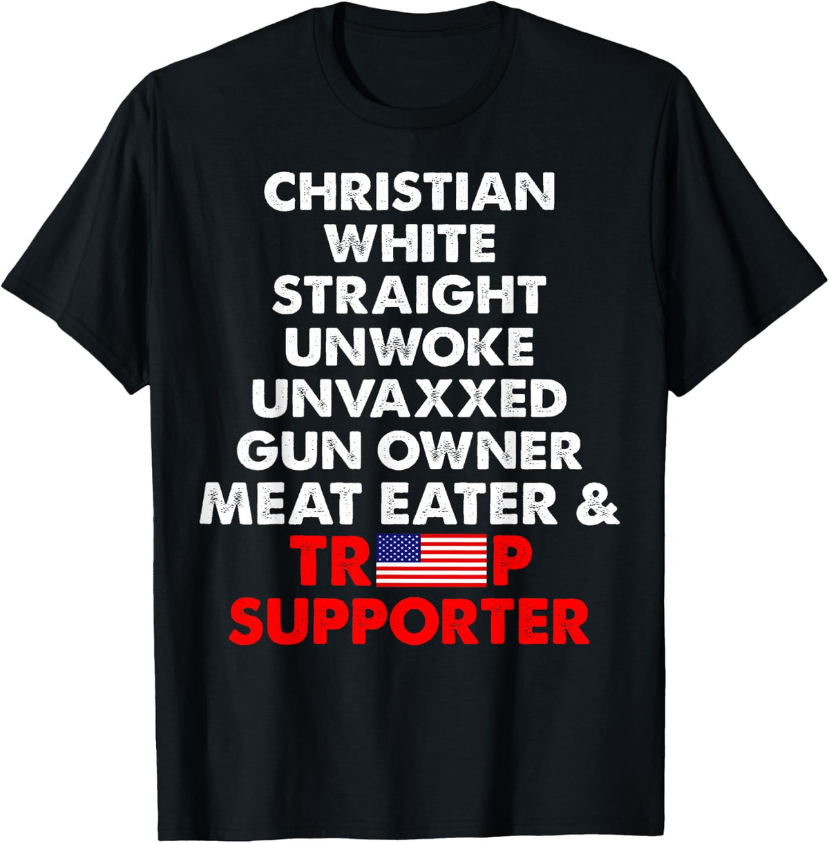 Christian White Straight Unwoke Unvaxxed Gun Owner Apparel Clean Design