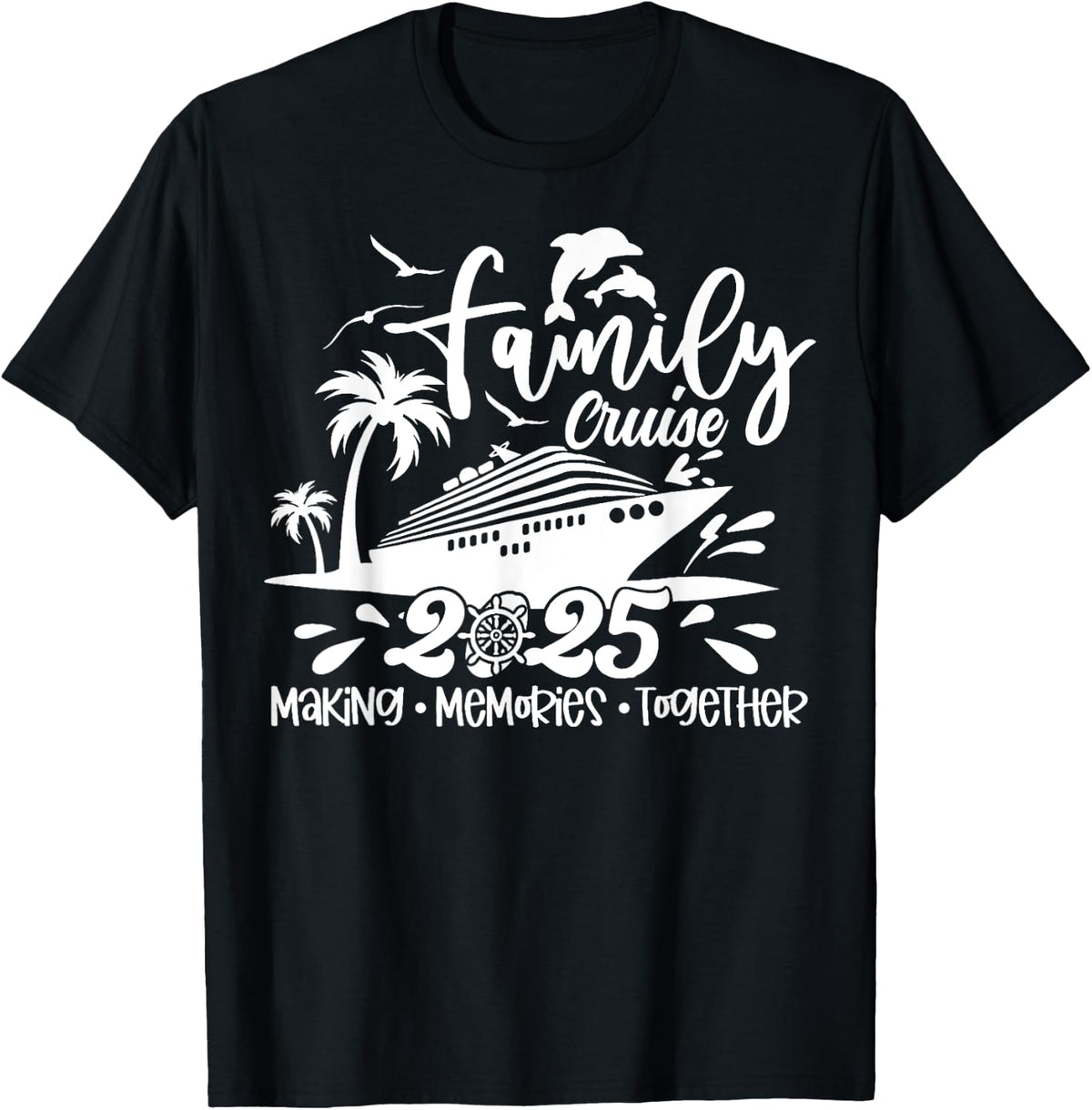 Group Trip Family Cruise 2025 Making Memories Together Summer Shirt 106