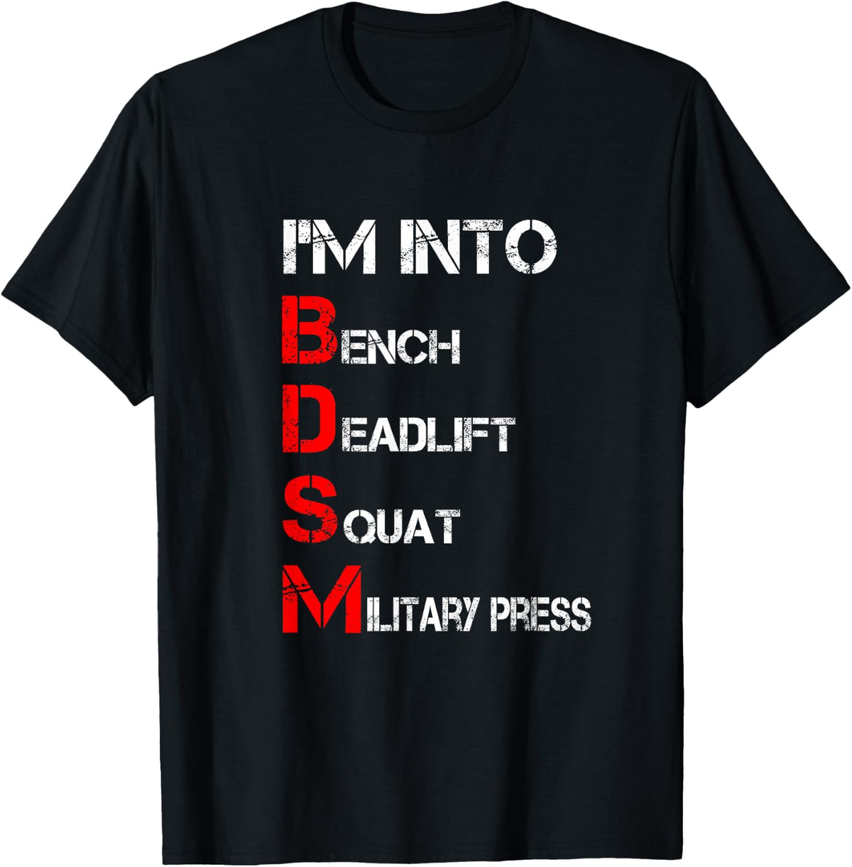 Bench Press Squat Deadlift Military Funny Gym Shirt 65