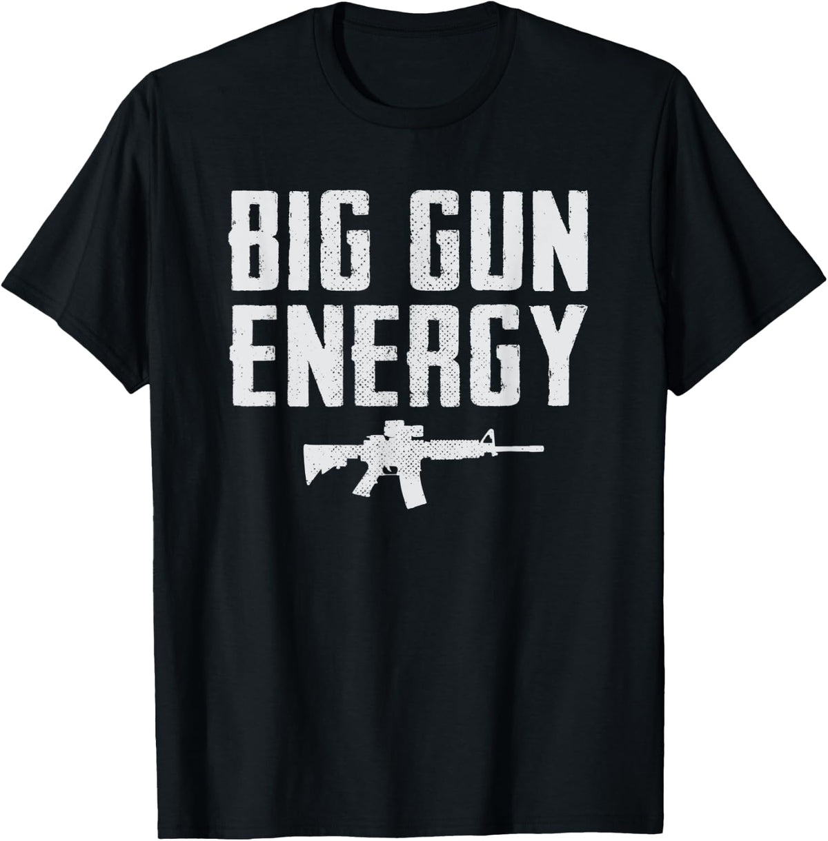 Big Gun Energy Pistol Rifle Guns Owner Funny Ar15 Apparel Clean Design
