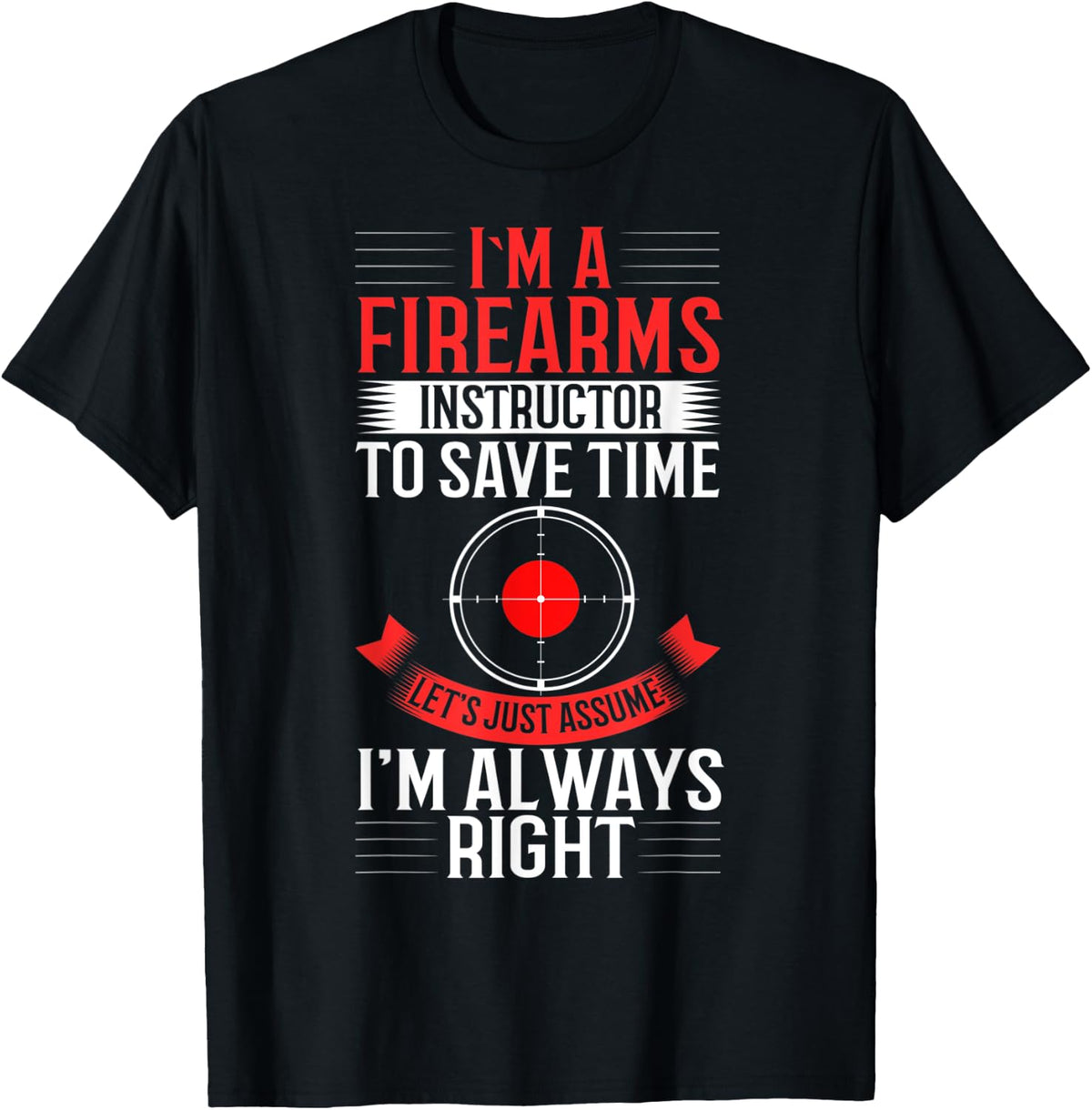 Firearm Instructor Gun Shooting Safety Weapon Training Apparel Everyday Wear 4