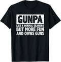 Gunpa Like A Normal Grandpa But More Fun And Owns Guns Apparel Everyday Wear 7