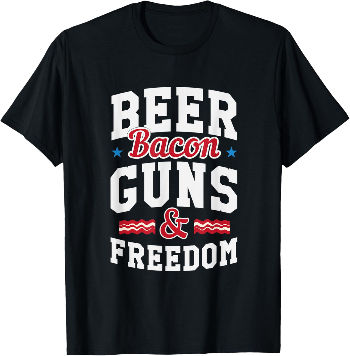 Beer Bacon Guns And Freedom Apparel Premium Print