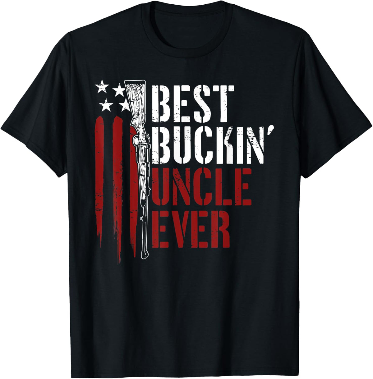 Mens Best Buckin Uncle Ever American Flag Gun Rights Hunting Apparel Gift Ready