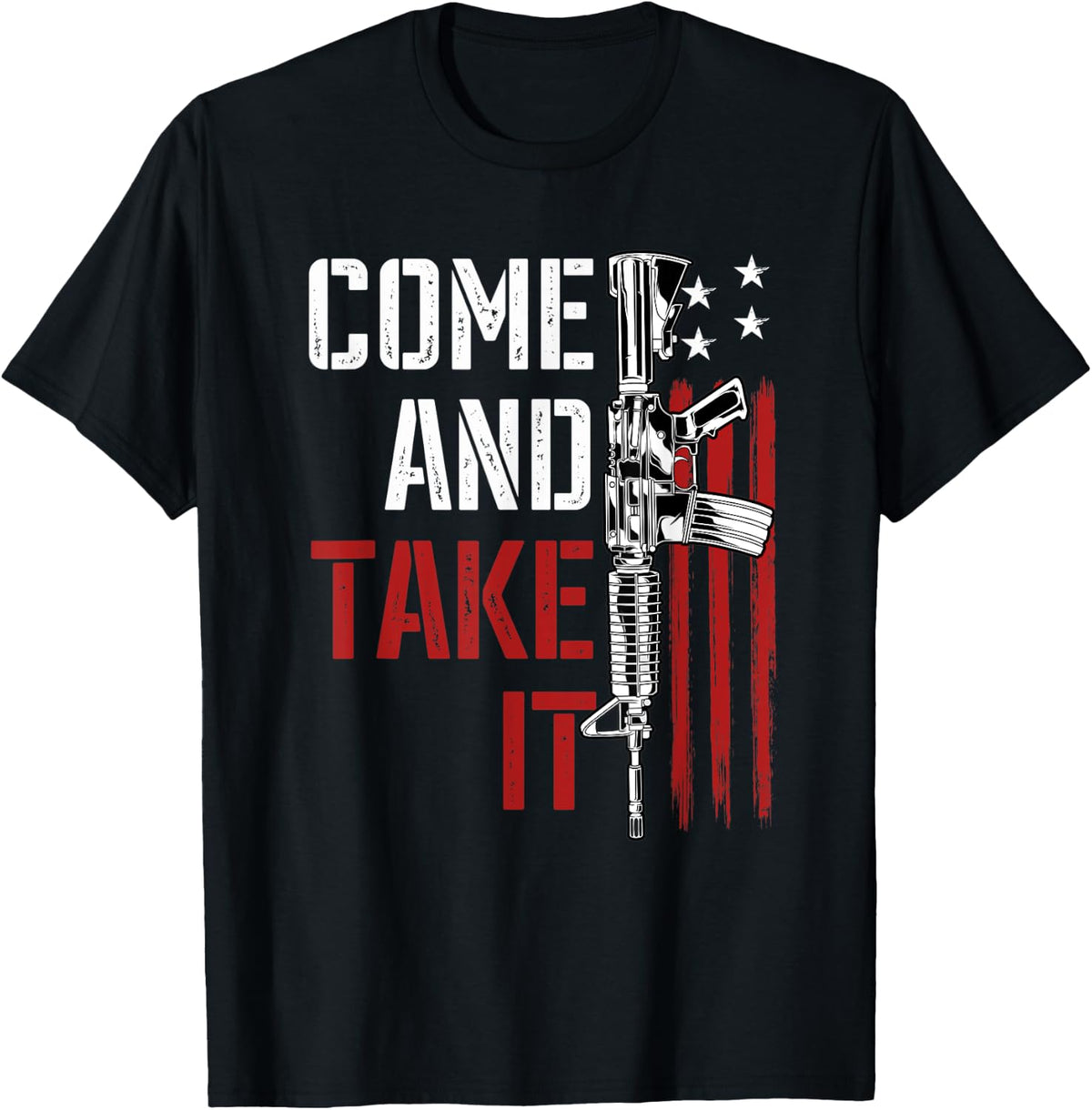Come And Take It Shirt Gun Rights Supporter T Shirt Everyday Wear 2