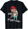 Mens I M Too Young To Die And Old Run Funny Gun Owner Apparel Minimal Style
