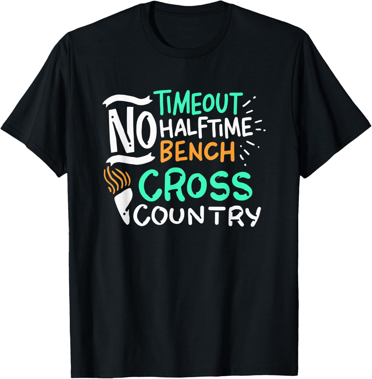 Timeout No Halftime Bench Cross Country Apparel Premium Print
