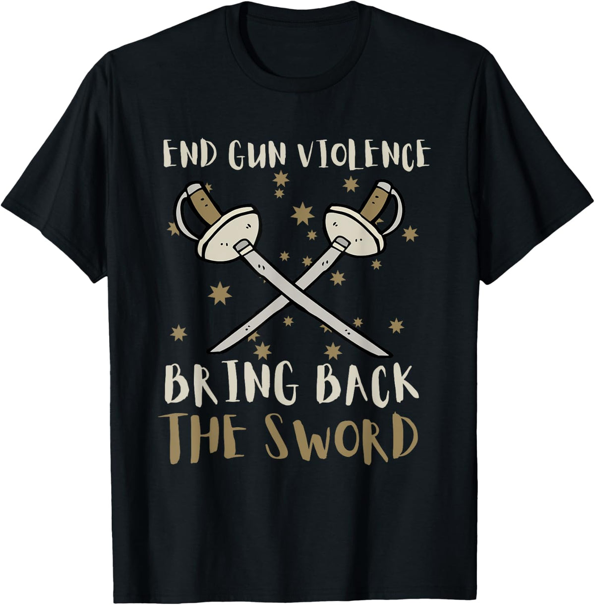 Bring Back The Sword End Gun Violence Larp Midevil Fights Apparel Gift Ready